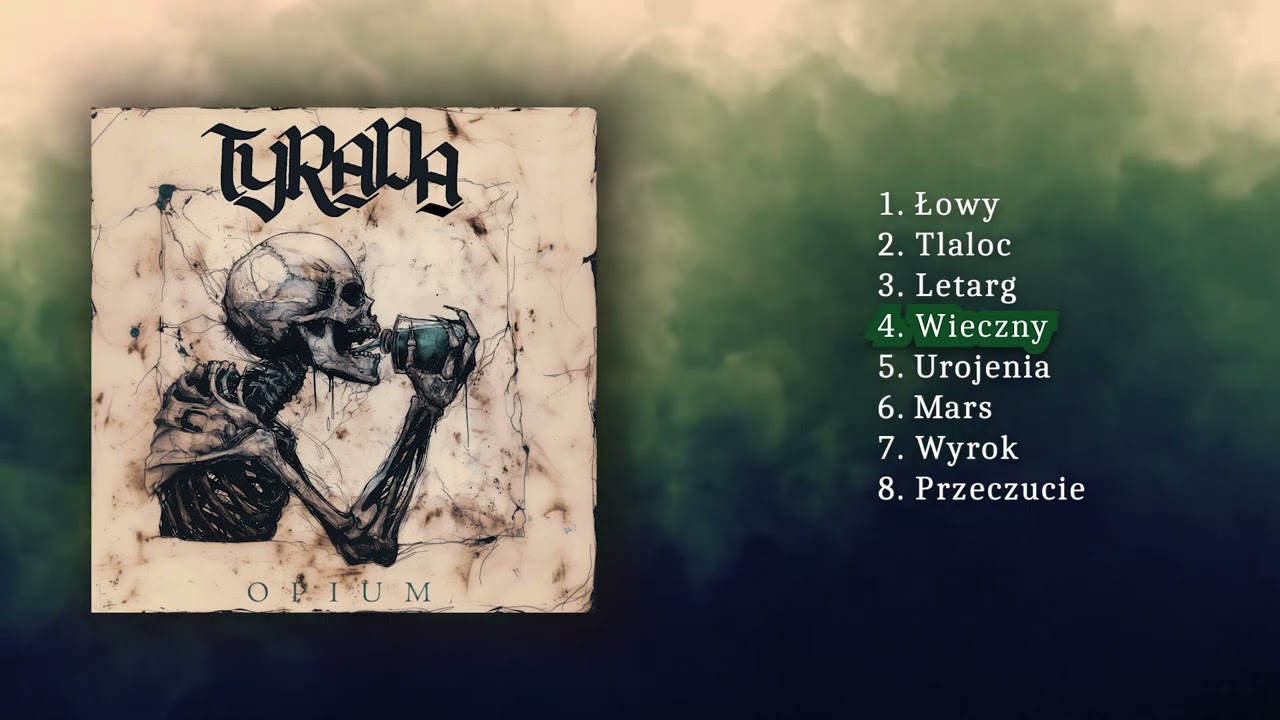 Tyrada - 04 Wieczny - Opium album 2022