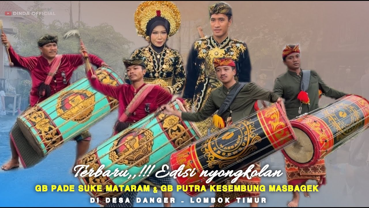 TERBARU,,!! EDISI NYONGKOLAN GB PADE SUKE MATARAM & GB PUTRA KESEMBUNG MASBAGEK DI DESA DANGER