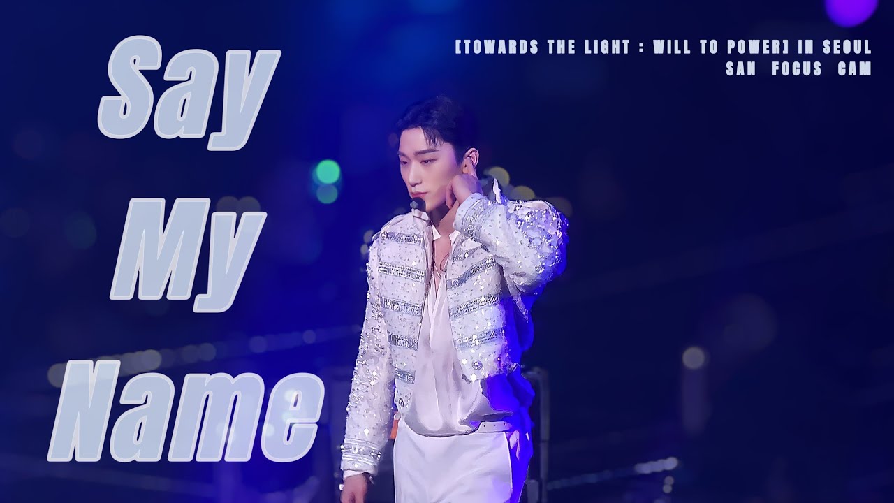 240127 에이티즈 Say My Name 최산 직캠 ATEEZ SAN FOCUS CAM 4K [TOWARDS THE LIGHT : WILL TO POWER] IN SEOUL