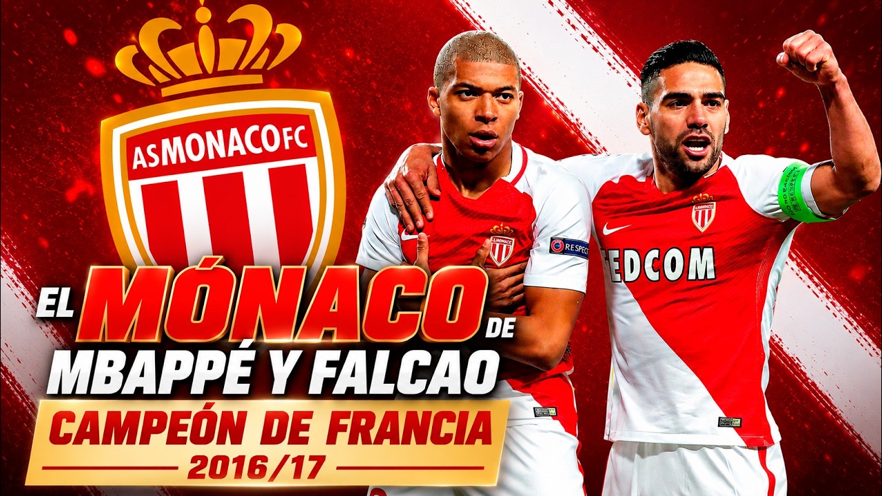 El MÓNACO CAMPEÓN de 🇫🇷 MBAPPÉ y 🇨🇴 FALCAO 🏆