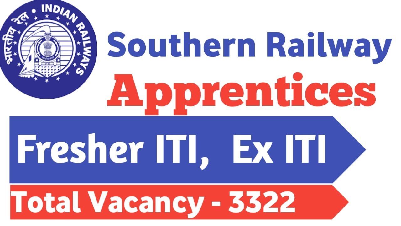 Southern Railway Recruitment 2021 - 22 || Fresher ITI || Ex ITI || apprentice