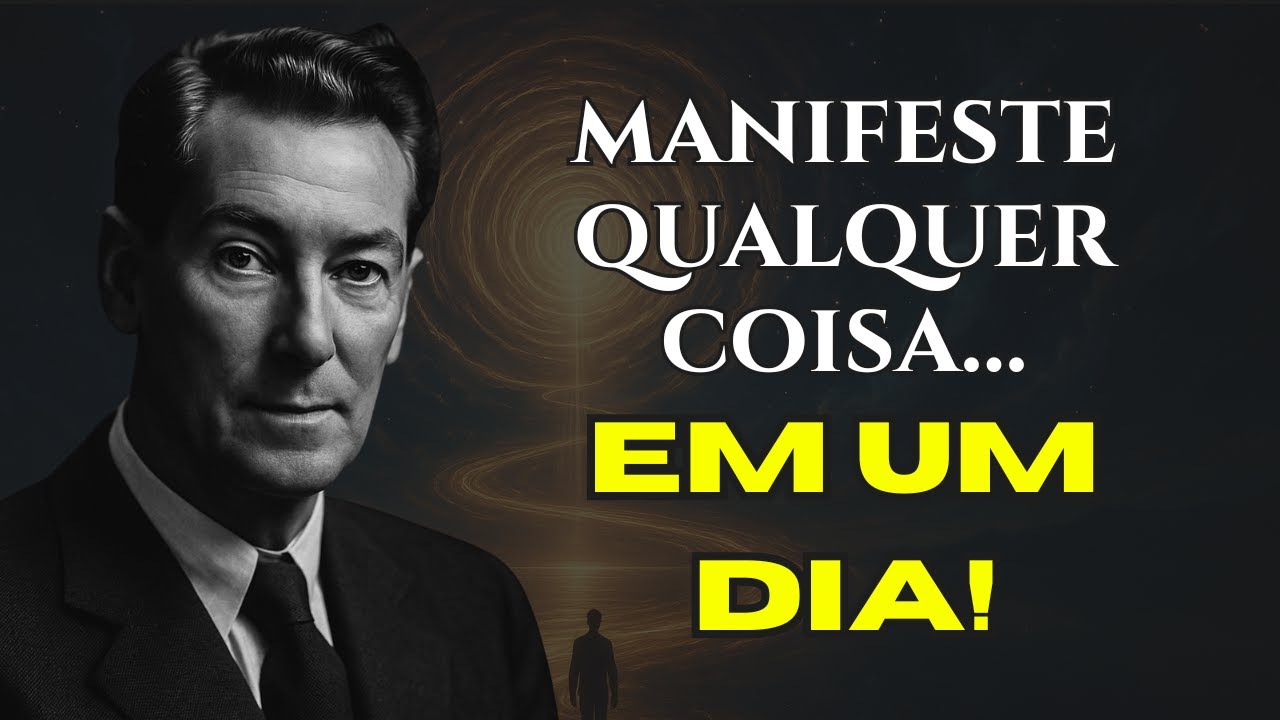 O Truque Mental de Neville Goddard Que Atrai Qualquer Coisa em 1 Dia