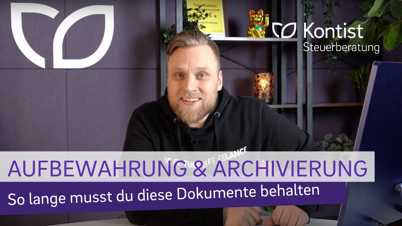 Aufbewahrungsfristen für Selbständige und Unternehmen | Aufbewahrungspflichten Buchführung