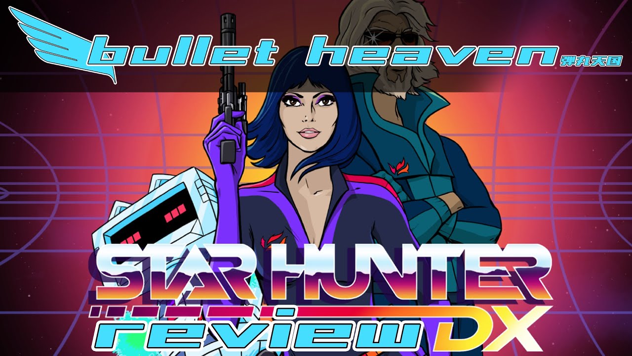 ОБЗОР Star Hunter DX (ПК/Switch) - Bullet Heaven 