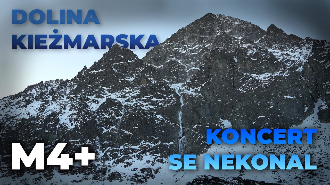 Tatry ZIMA #3 | Dolina Kieżmarska | Koncert se nekonal