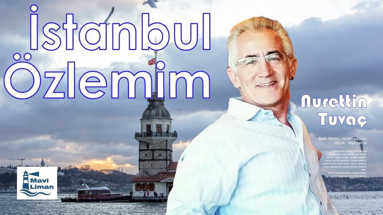 İstanbul Özlemim - Nurettin Tuvaç