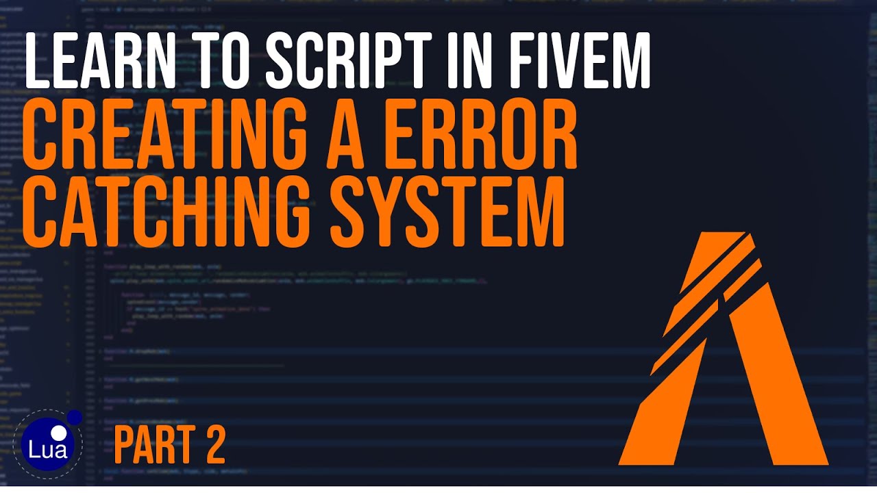 Solve Every Error In FiveM Easy! Lua Scripting Part 2