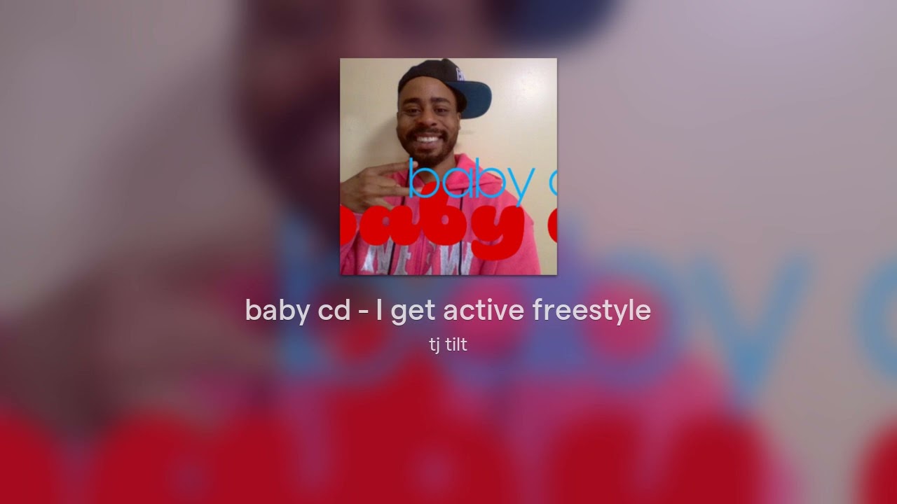 baby cd - I get active freestyle