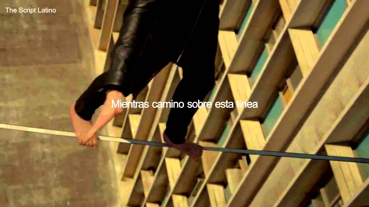 The Script - Man on a wire (Traducción al español) HD