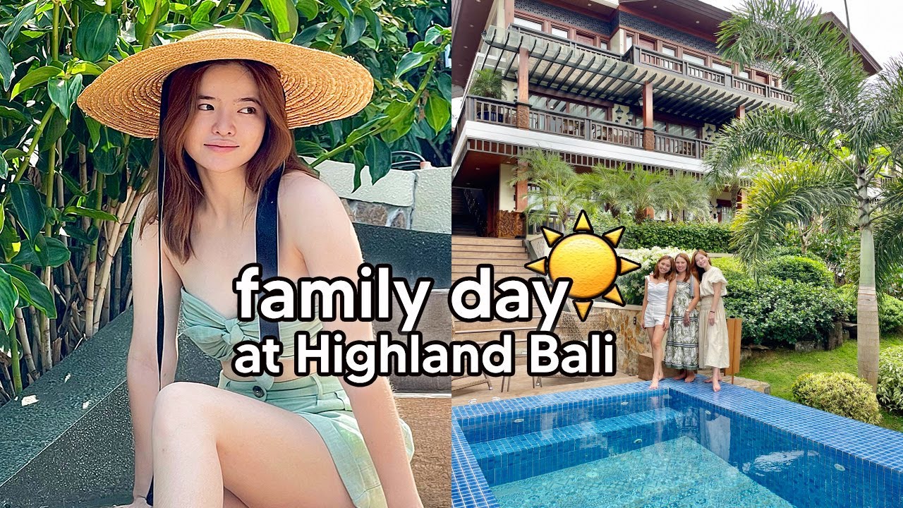 Семейный день в Highland Bali 🌼👙⎜TIN AGUILAR