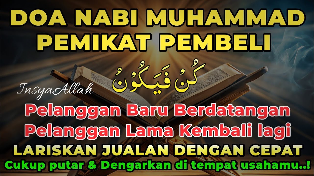 SESEPIH APAPUN USAHAMU كُنْ فَيَكُونُ : BISA DI LARISKAN DENGAN AYAT IN...!