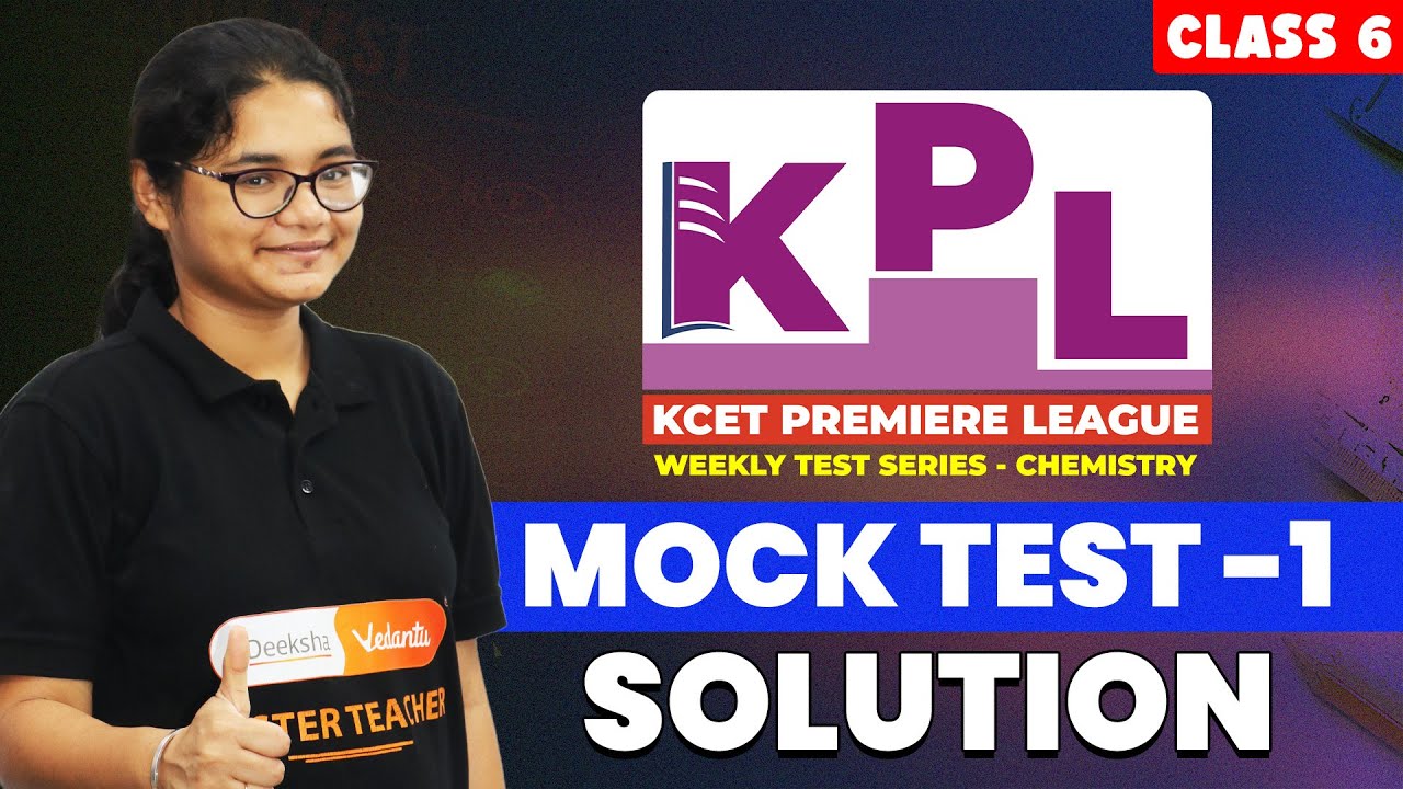 KCET 2024 Chemistry Weekly Test Series | Mock Test 1 Solution