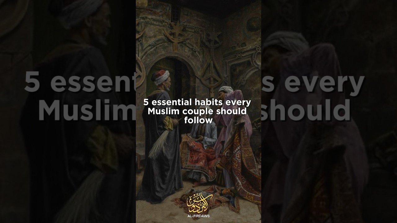 5 habits every Muslim couple should follow👌#muslim #nikah  #marriage #islamic_video #couple #shorts