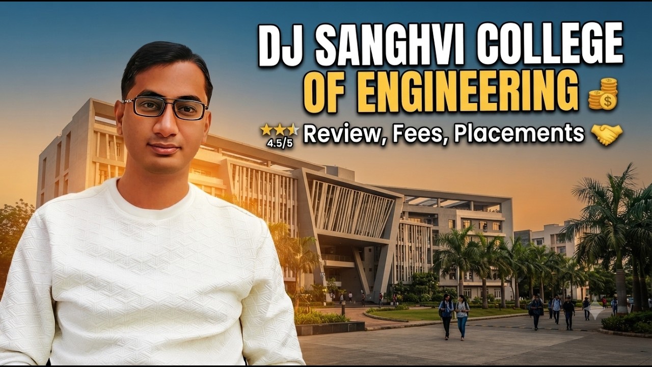 DJ Sanghvi College of Engineering Mumbai - Review, Fees, Placements🔥🔥