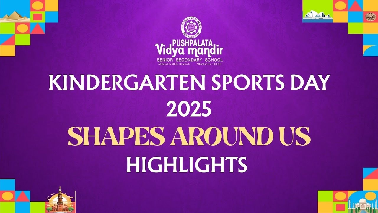 Kindergarten Sports Day 2025 | Highlights | Pushpalata Vidya Mandir | Pushpalata Schools 
