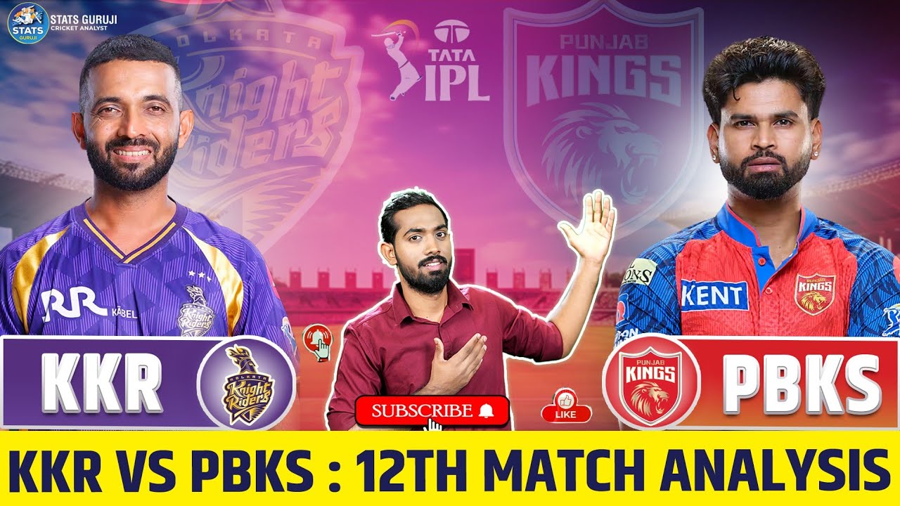 KKR vs PBKS Preview, KKR vs PBKS Playing 11, KKR vs PBKS Stats, Prediction & Pitch Report 12th Match