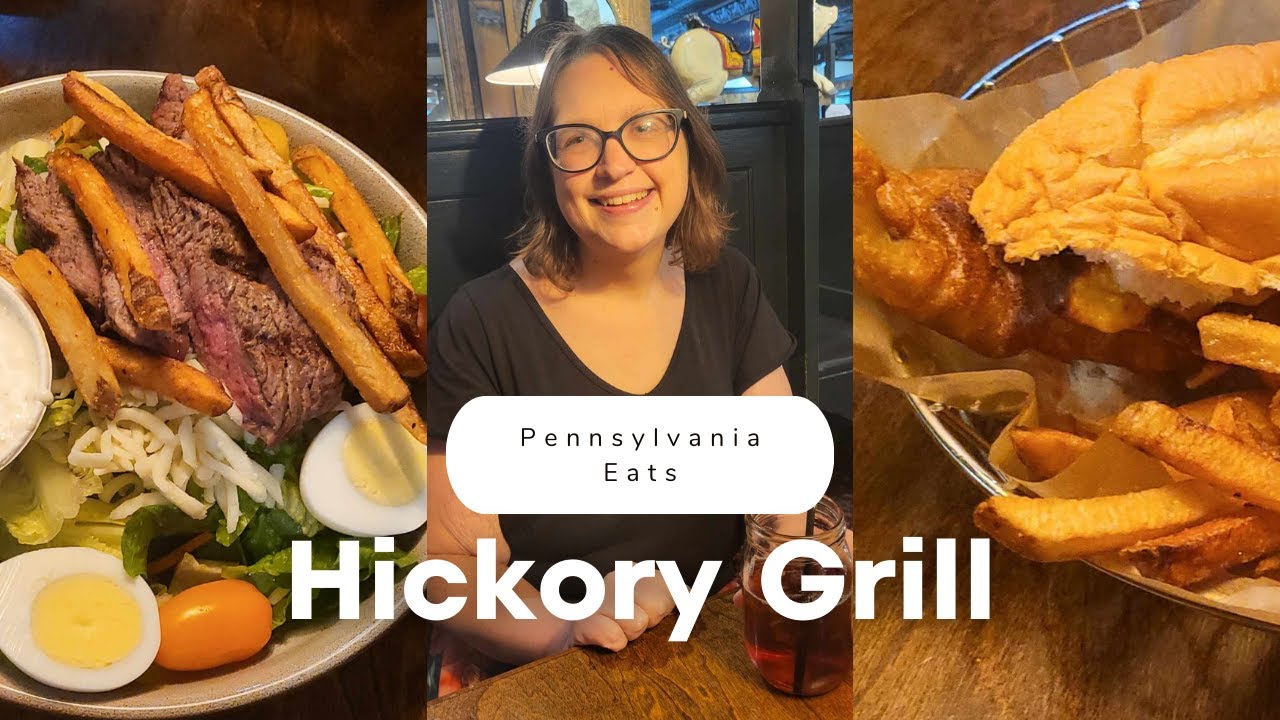 Hermitage, Pennsylvania Food | Hickory Grill Review