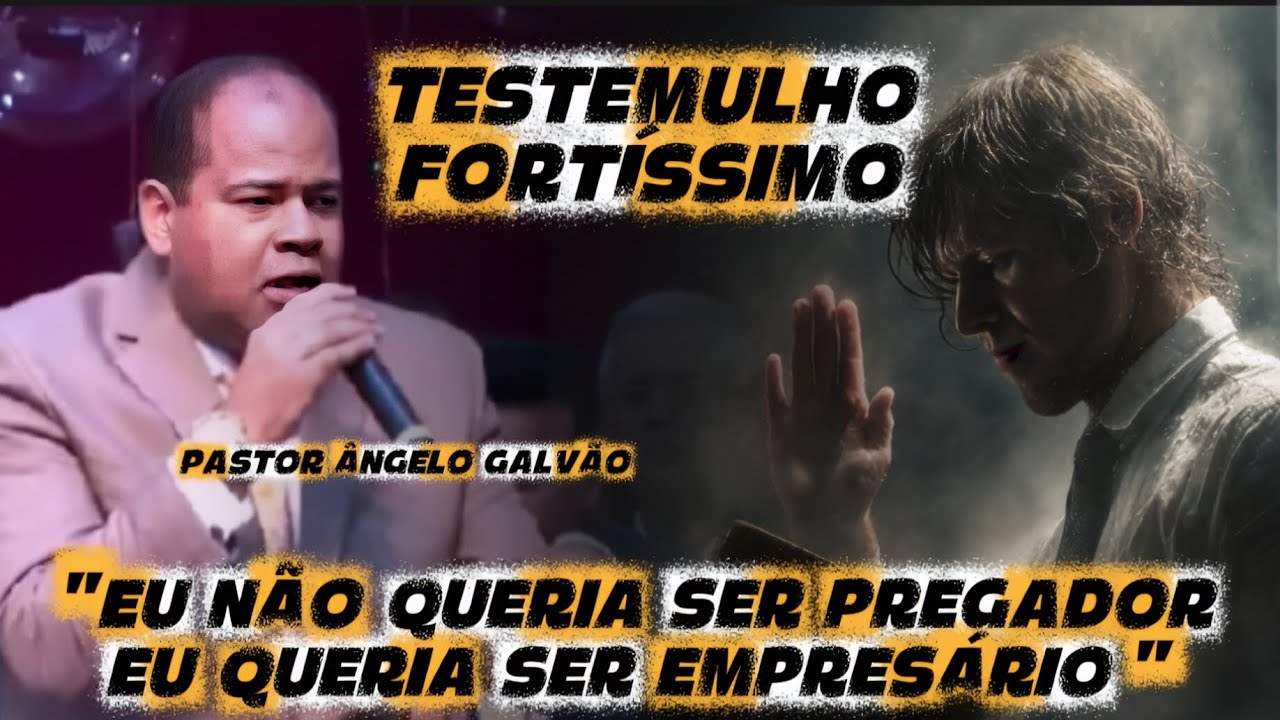 ➕️ EU LUTEI CONTRA O MEU CHAMADO 🥺🔥✅️ (PR. ÂNGELO GALVÃO) #TESTEMULHO 
