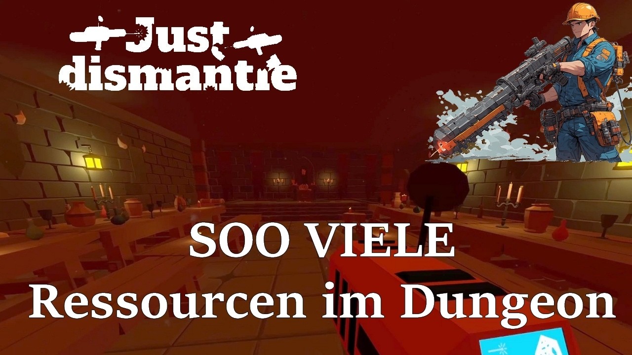 Just Dismantle #3 | WERTVOLLE RESSOURCEN im DUNGEON 🔫❌🪵 | deutsch german