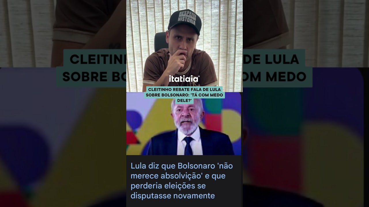 CLEITINHO REBATE FALA DE LULA SOBRE BOLSONARO: 'T&Aacute; COM MEDO DELE?'