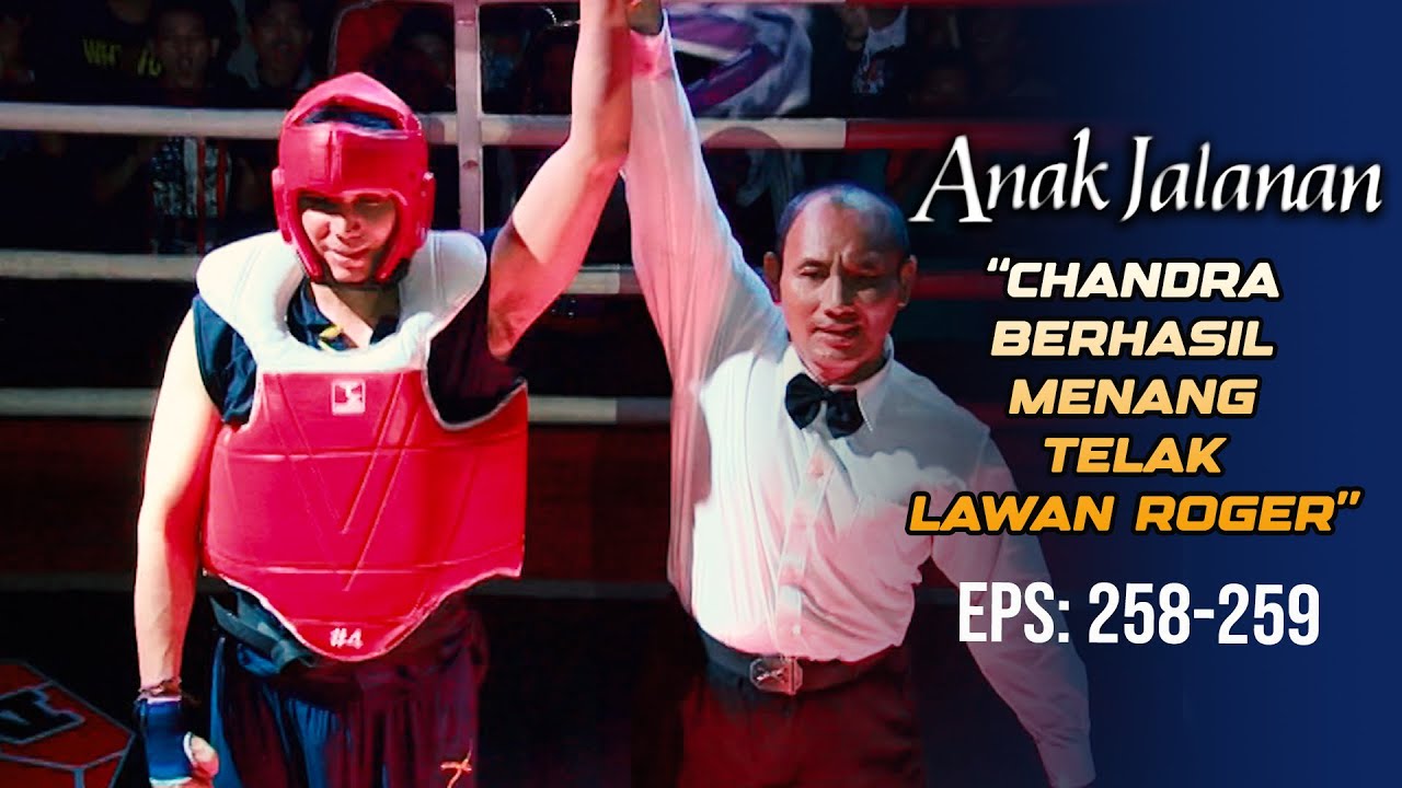 FINALLY! Chandra Menang Tinju lawan Roger! | ANAK JALANAN | EPS 258-259 (5/7)