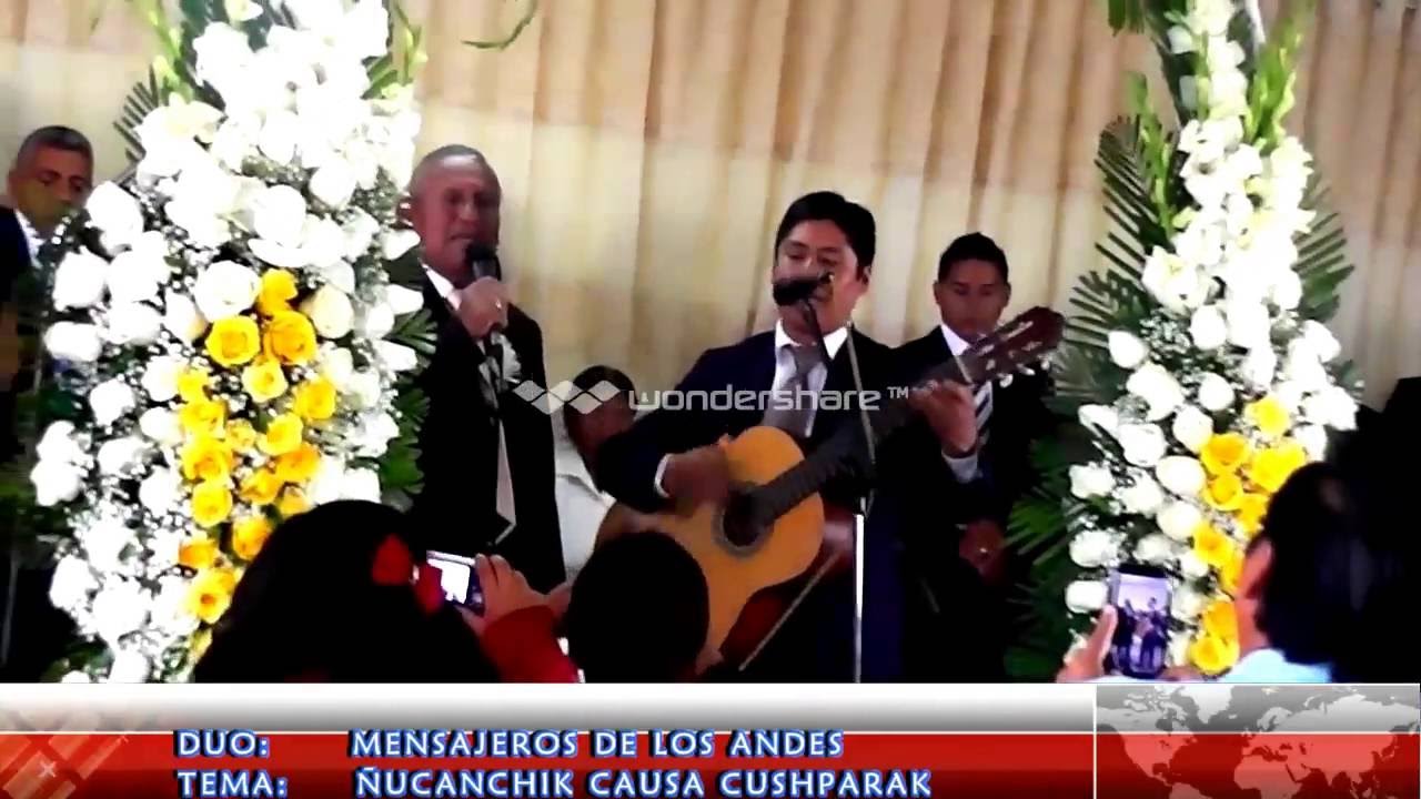 Duo Mensajeros de los  Andes -Ñucanchij Causacushparaj