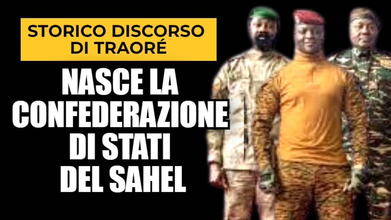 AFRICA: NASCE LA CONFEDERAZIONE DEGLI STATI DEL SAHEL - 06.07.24