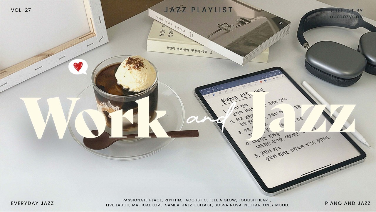 Playlist | Cozy Café Jazz & Perfect Working Space | Smooth Jazz for Work/Study | Relaxing Jazz Music