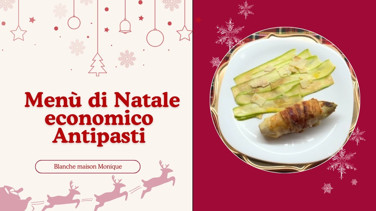 Men&ugrave; di Natale economico, due antipasti 