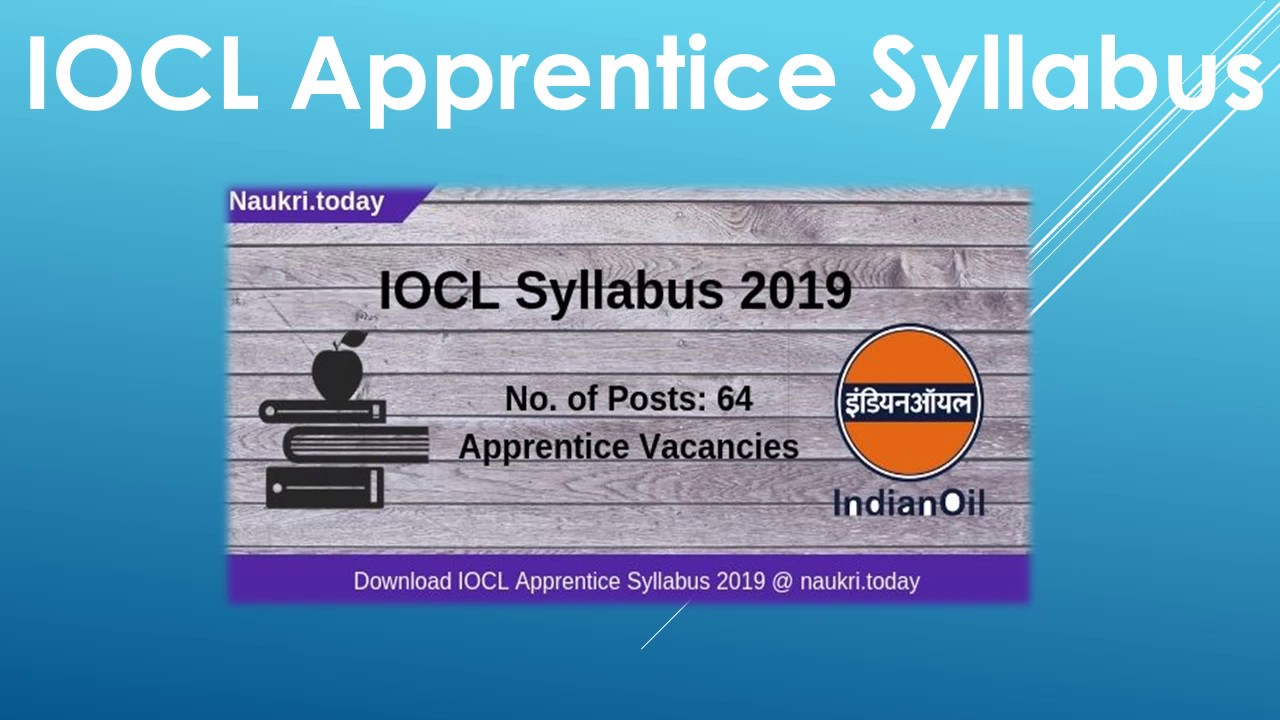 IOCL Apprentice Syllabus 2019 | Check IOCL Apprentice Exam Pattern
