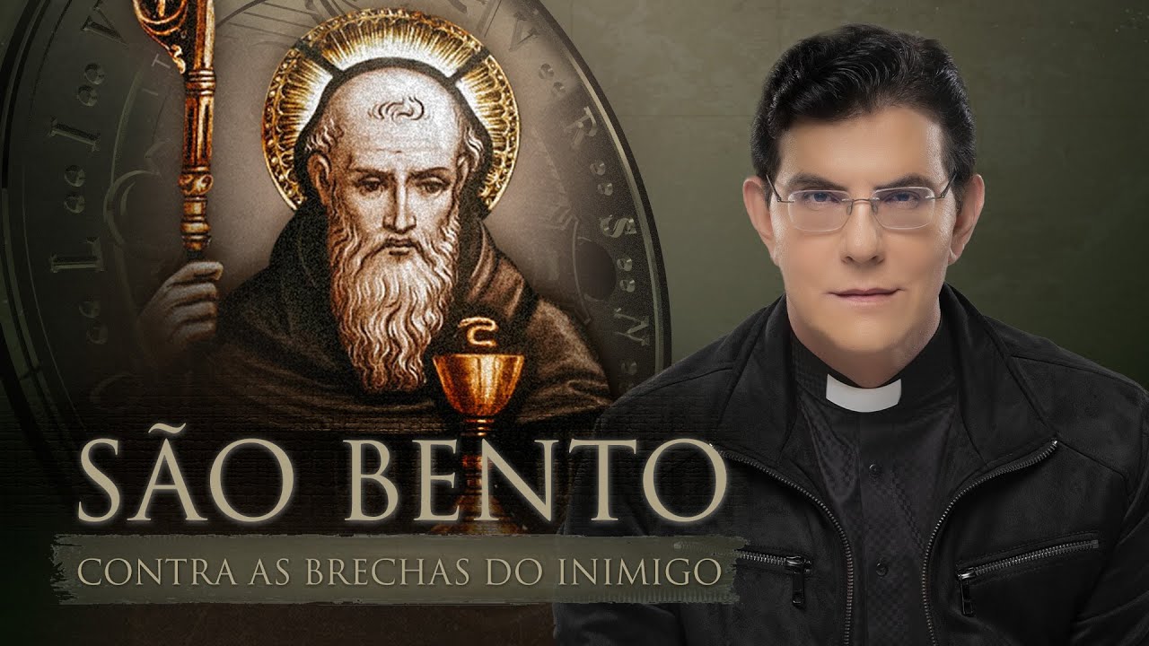 SÃO BENTO - CONTRA AS BRECHAS DO INIMIGO | @PadreManzottiOficial