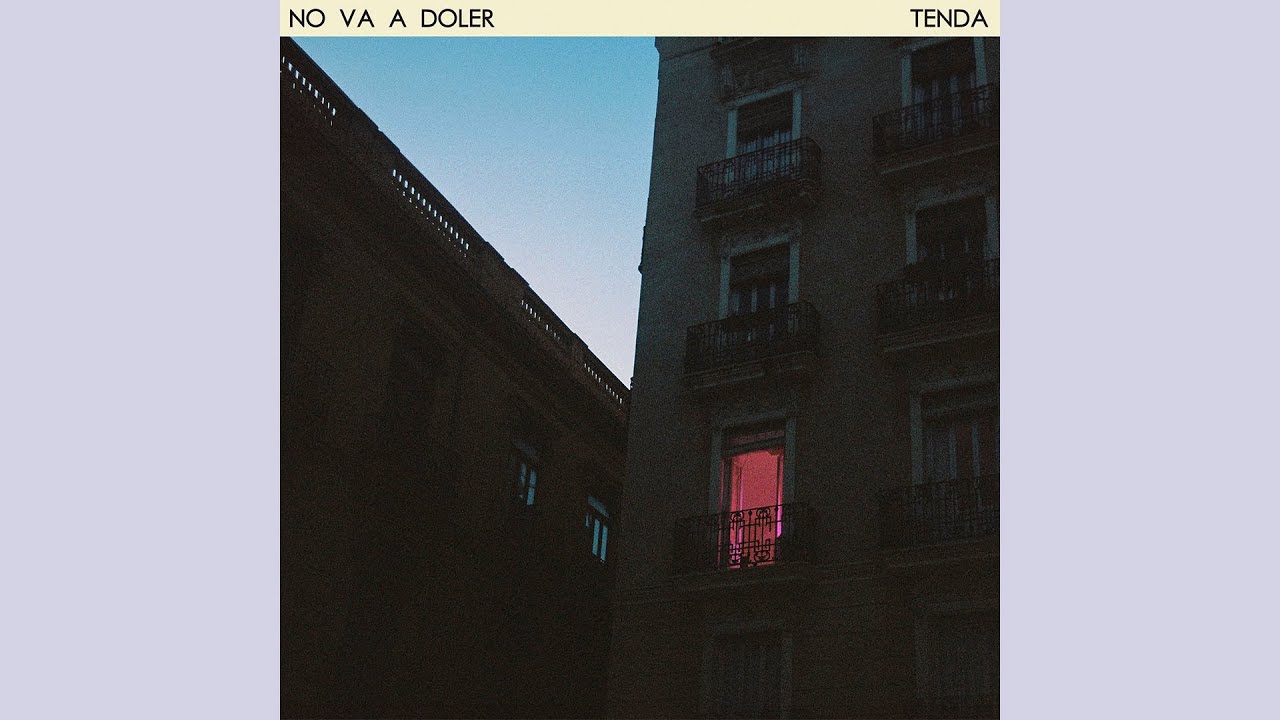 Tenda - No va a doler