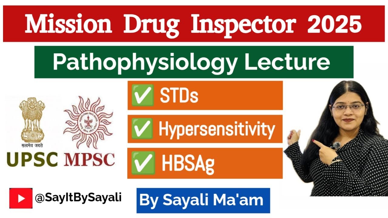 Pathophysiology Lecture | STDs, Hypersensitivity & HBsAg | Mission Drug Inspector |By Sayali Ma&rsquo;am