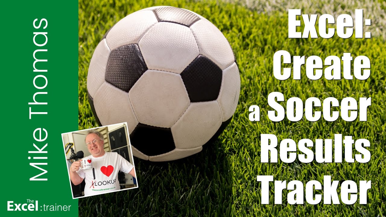 Excel: How to Create a Soccer Results Tracker