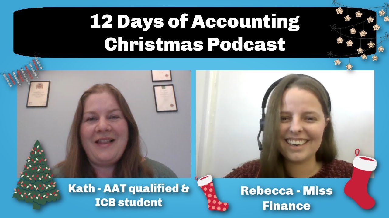 Accounting Podcast - Rebecca & guest Kath (AAT qualified & ICB Student) - Why choose ICB & other Q&A