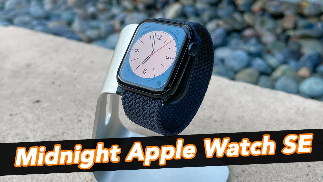 Initial Impressions - Midnight Apple Watch SE (2nd Gen) + Braided Solo Loop!