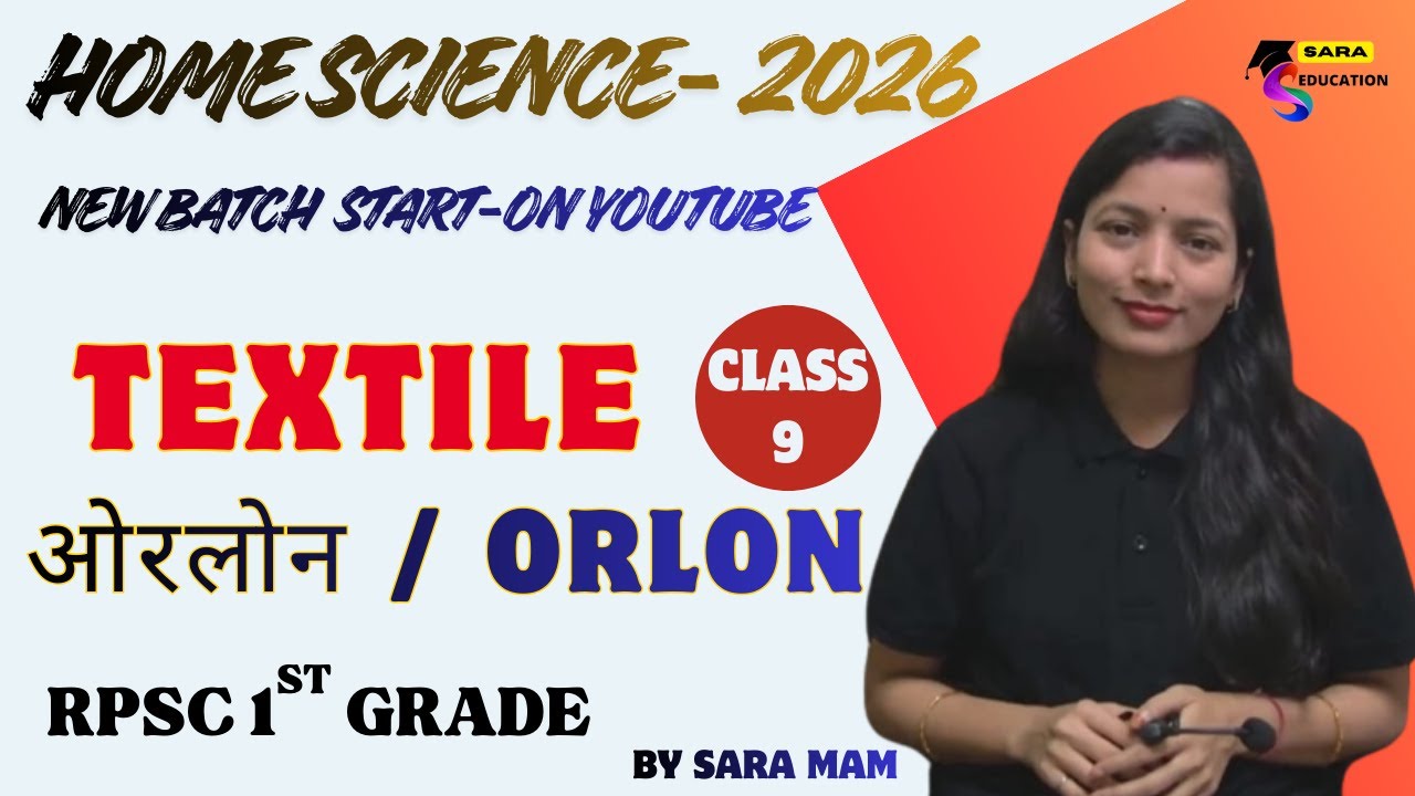 Home Science Textile Online Classes | RPSC 1st Grade Preparation | Sara Mam
