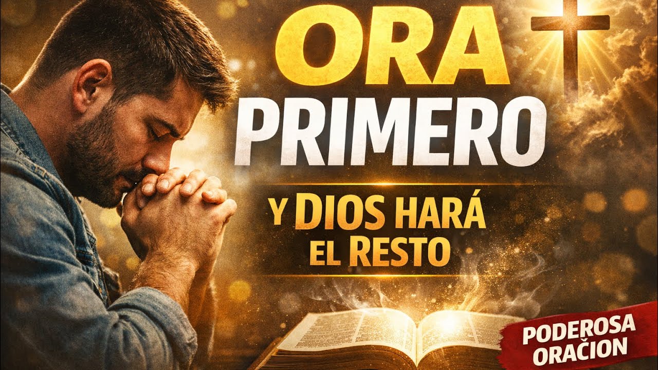 Oración Antes de antes de empezar el día / oración poderosa 