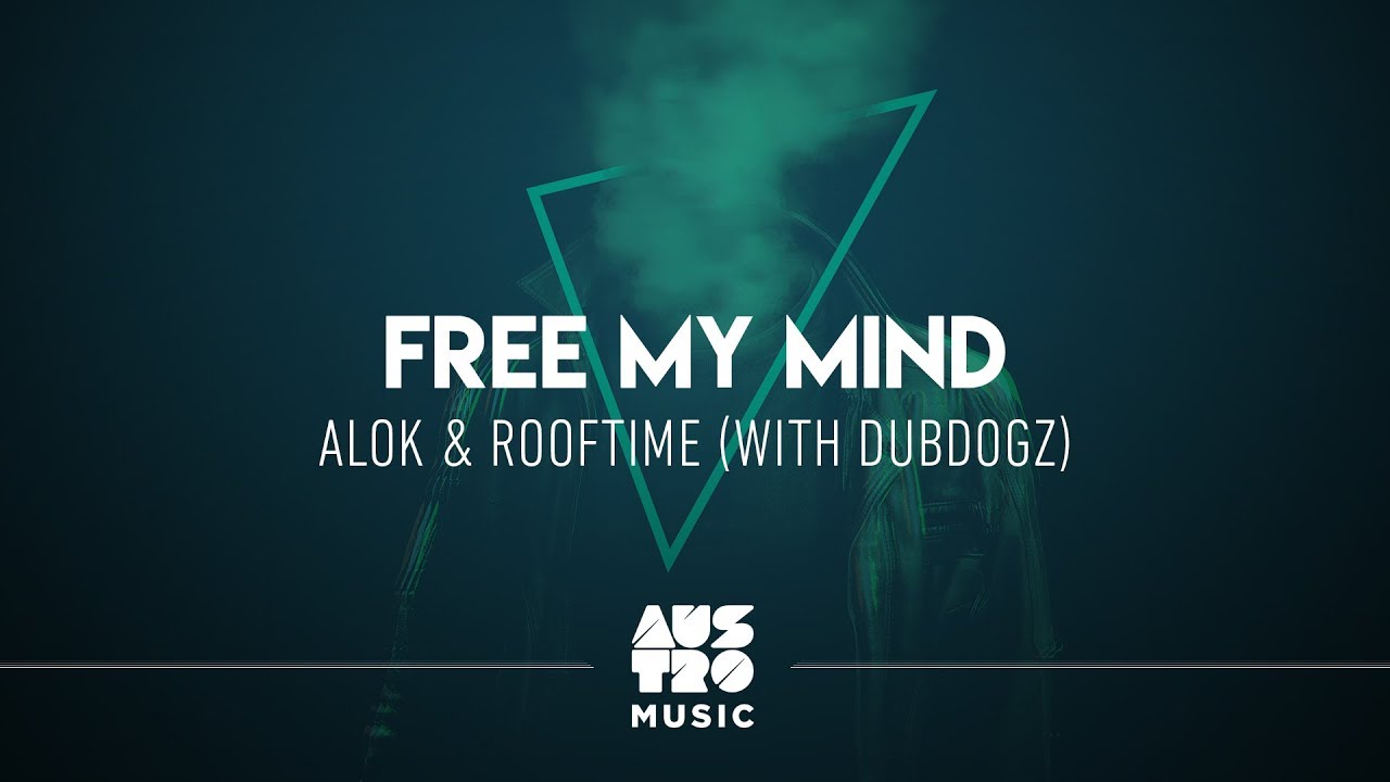Alok, Rooftime, Dubdogz - Free My Mind