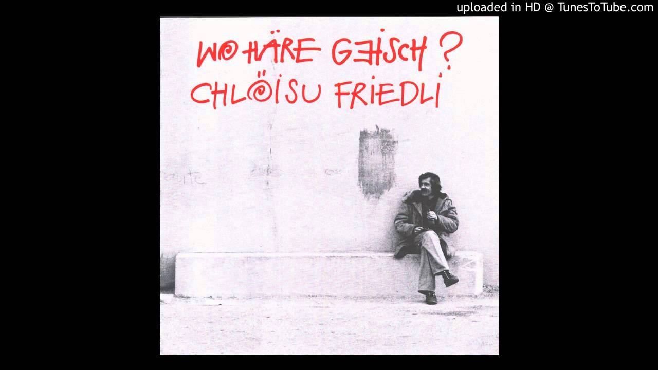 Chl&ouml;isu Friedli - S&uuml;nneli-Blues