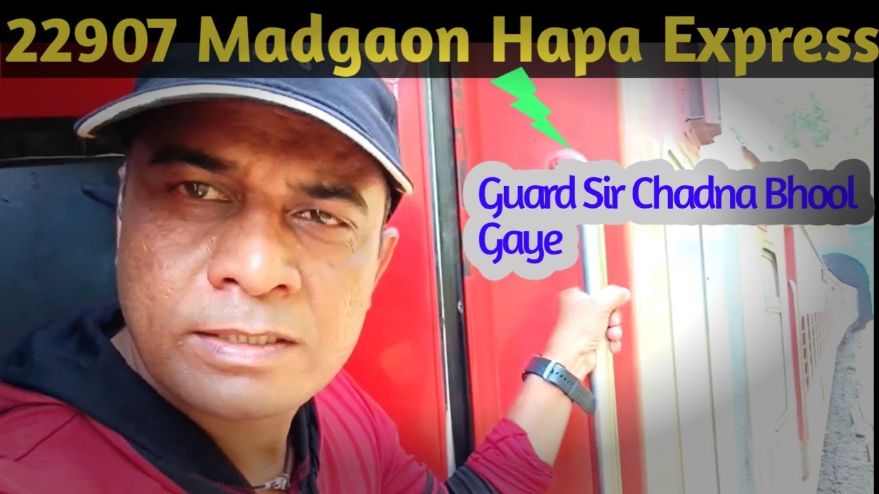 Madgaon Hapa Superfast Express Journey Thivim To Ahmedabad 