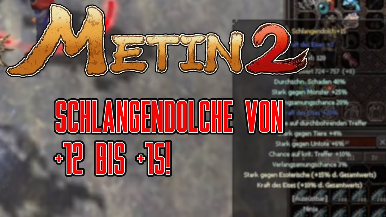 [REUPLOAD] Schlangendolche von +12 bis +15! | Metin2 DE Germania