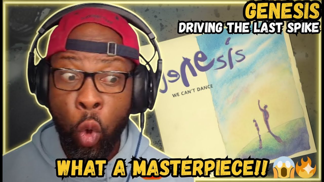 GENESIS BLEW MY MIND!! 😱🔥 “DRIVING THE LAST SPIKE” FIRST TIME REACTION | EMOTIONAL STORY!!