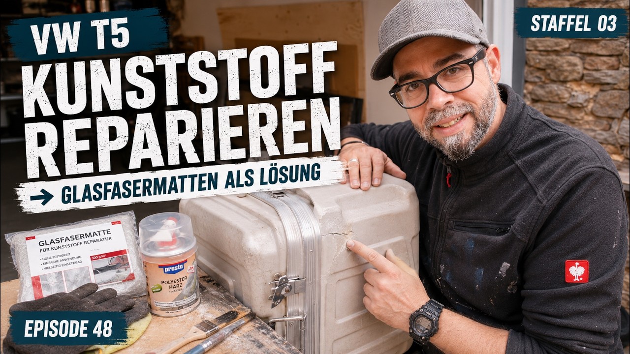 #48 • Glasfasermatten zur Kunststoff-Reparatur | VW T5 Camper Umbau