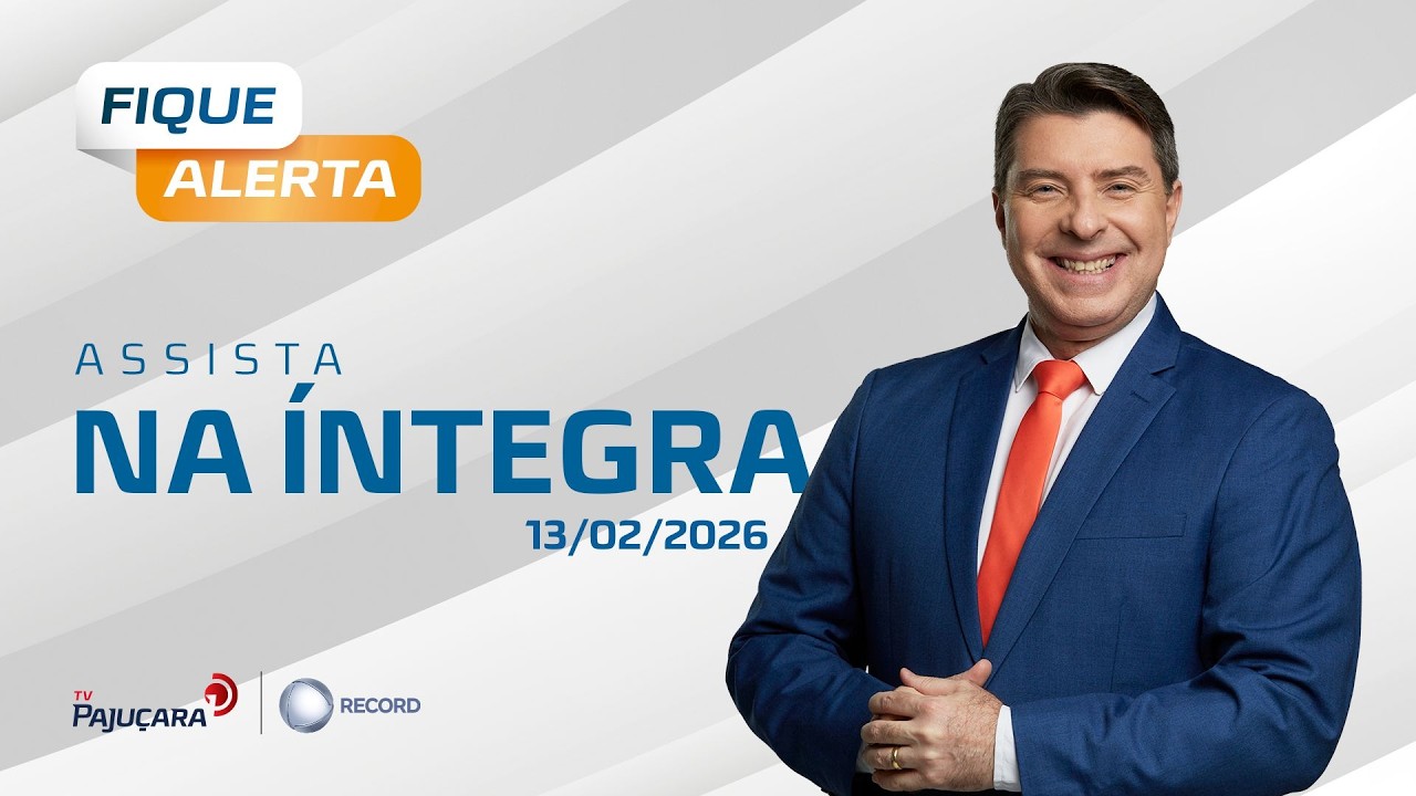 AO VIVO - FIQUE ALERTA 13/02/2025