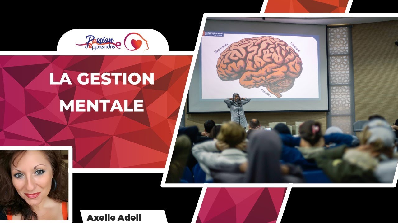 🧠 La Gestion Mentale pour apprendre à apprendre par Axelle Adell
