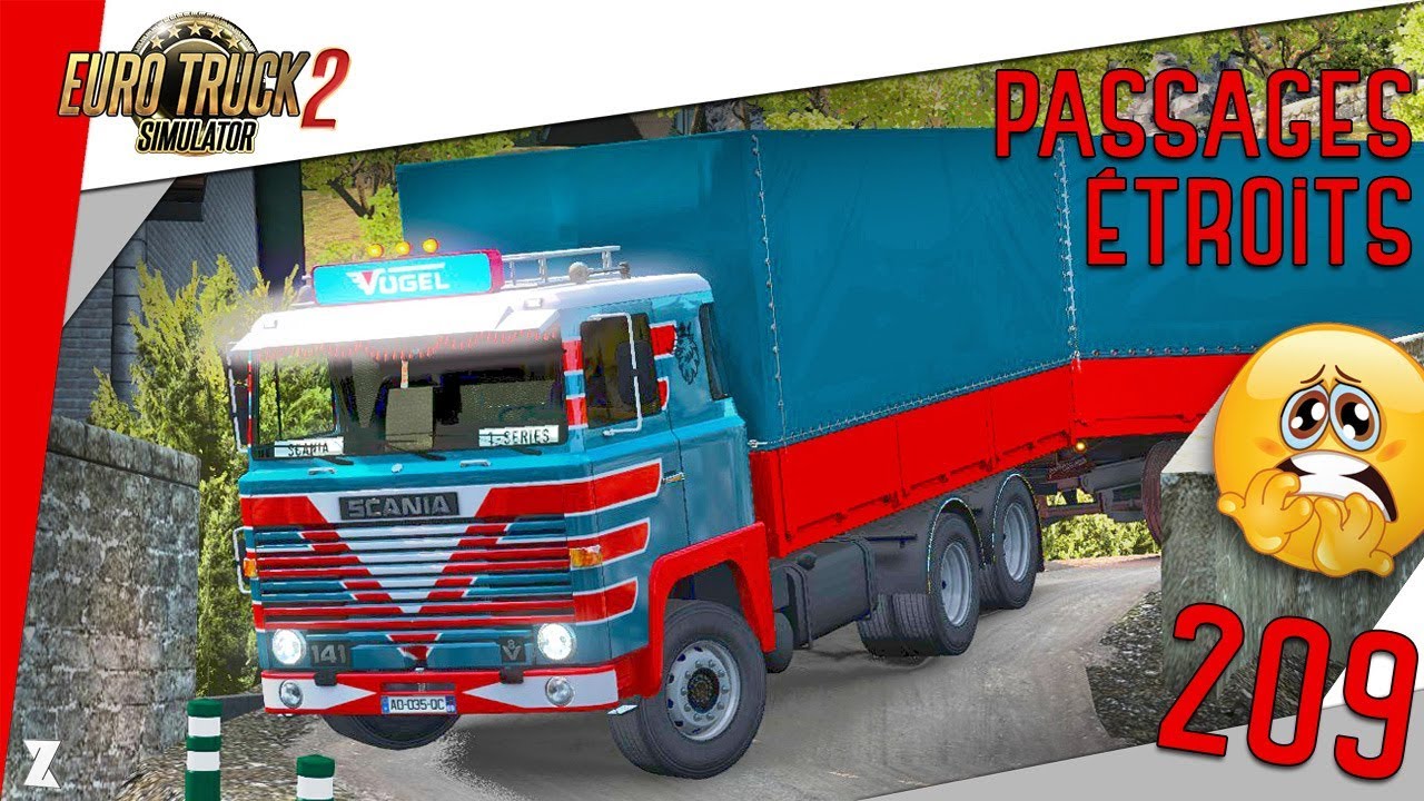 🚚 Euro Truck Simulator 2 | #209 PASSAGES ÉTROITS + MAP MAGNIFIQUE 😍+ Suivi tête Tobii EyeTracker 4