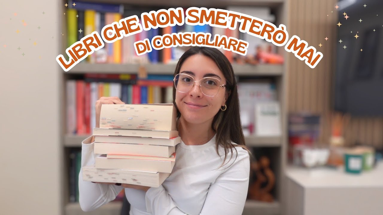 LIBRI CHE NON SMETTER&Ograve; MAI DI CONSIGLIARE 📚&hearts;️