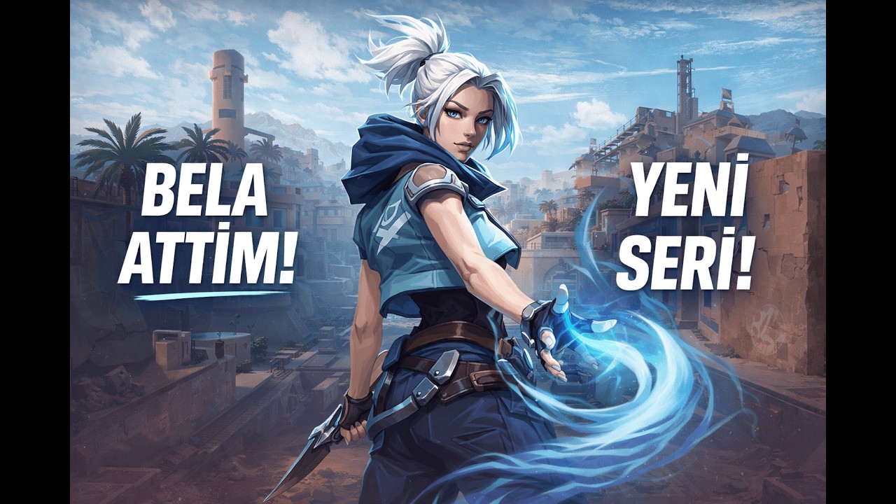 Valorant ama oynuyorum