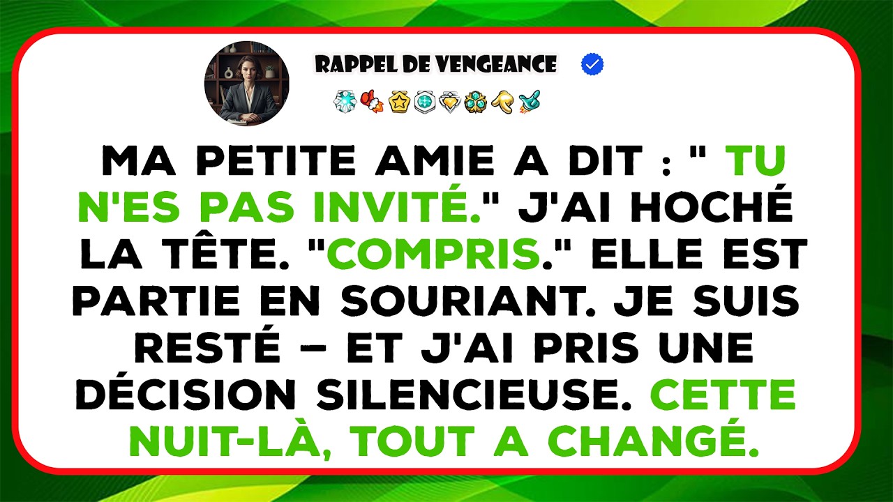 Ma Petite Amie A Dit Que Je N’étais Pas Invité, J’ai Simplement Hoché La Tête Une Fois…